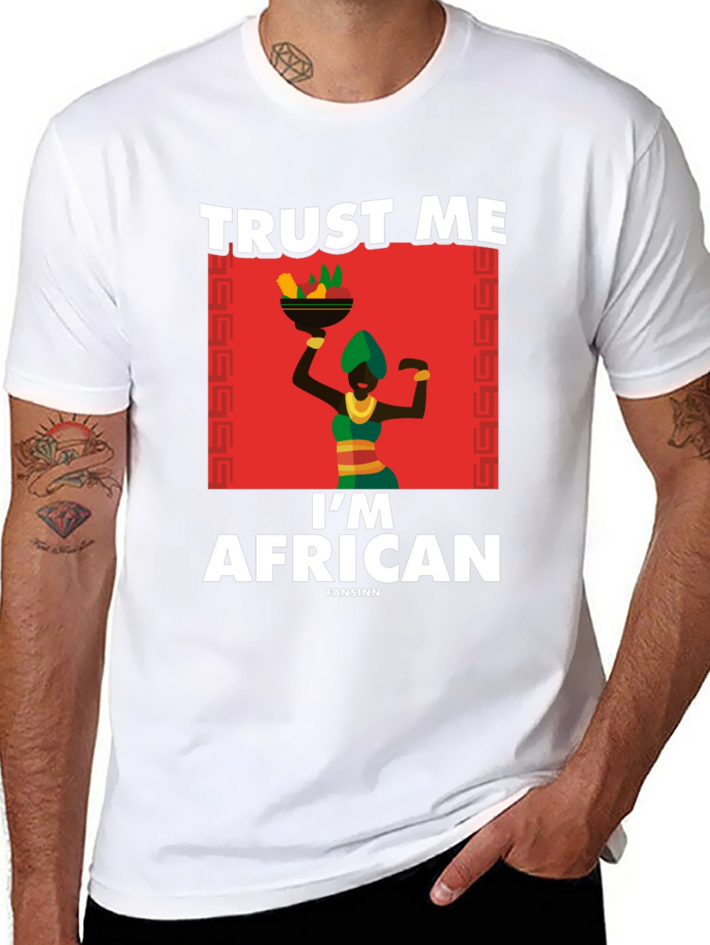 Trust Me Im African T-Shirt