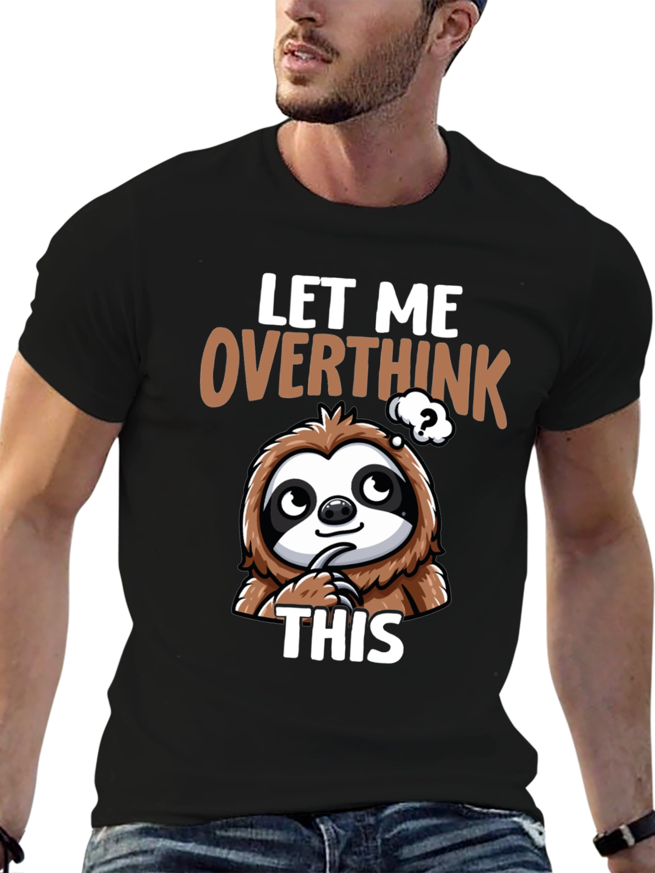 Let Me Overthink This Sloth T-Shirt