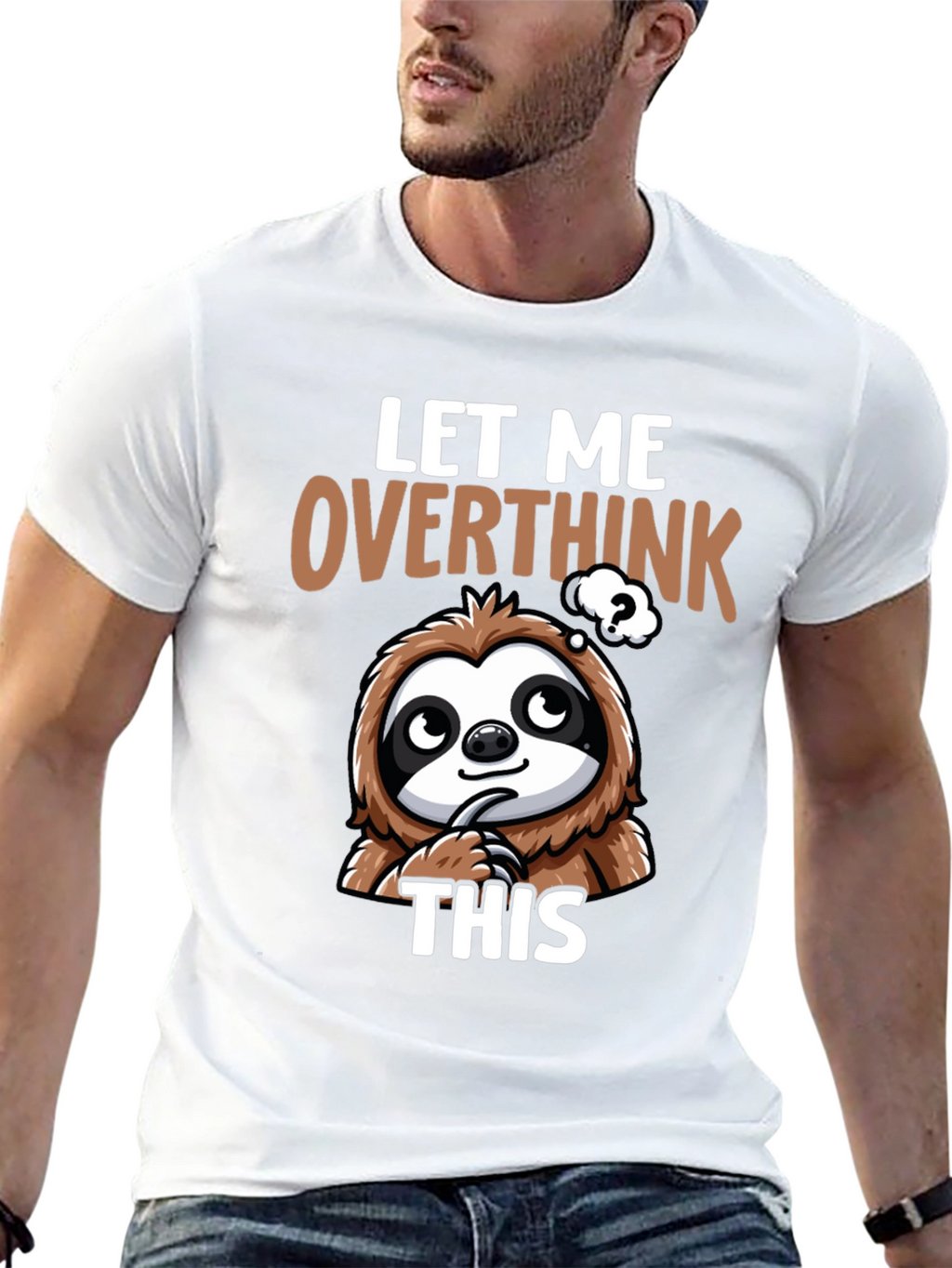 Let Me Overthink This Sloth T-Shirt