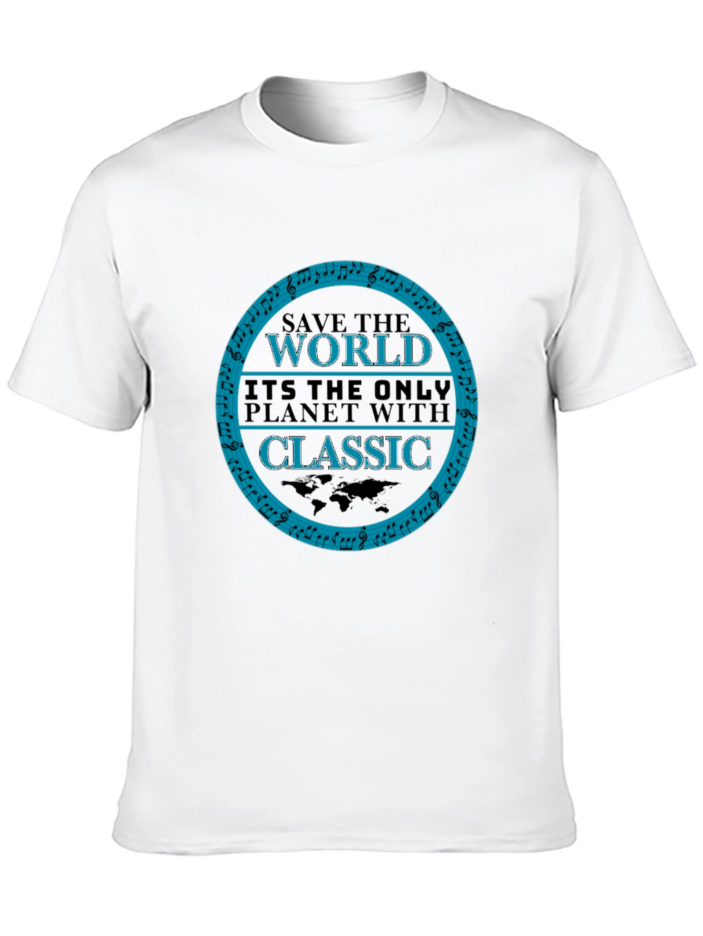 Save the World Classic Music T-Shirt
