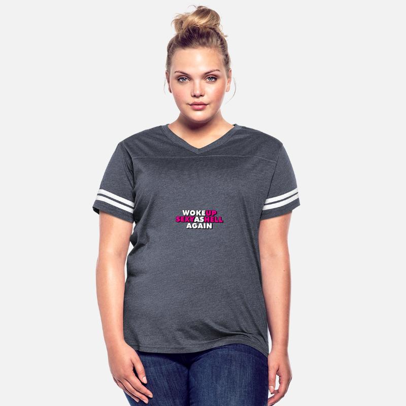 Woke Up Sexy As Hell Again Funny Self Confidence