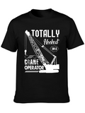 Totally Hooked On A Crane Operator T-Shirt
