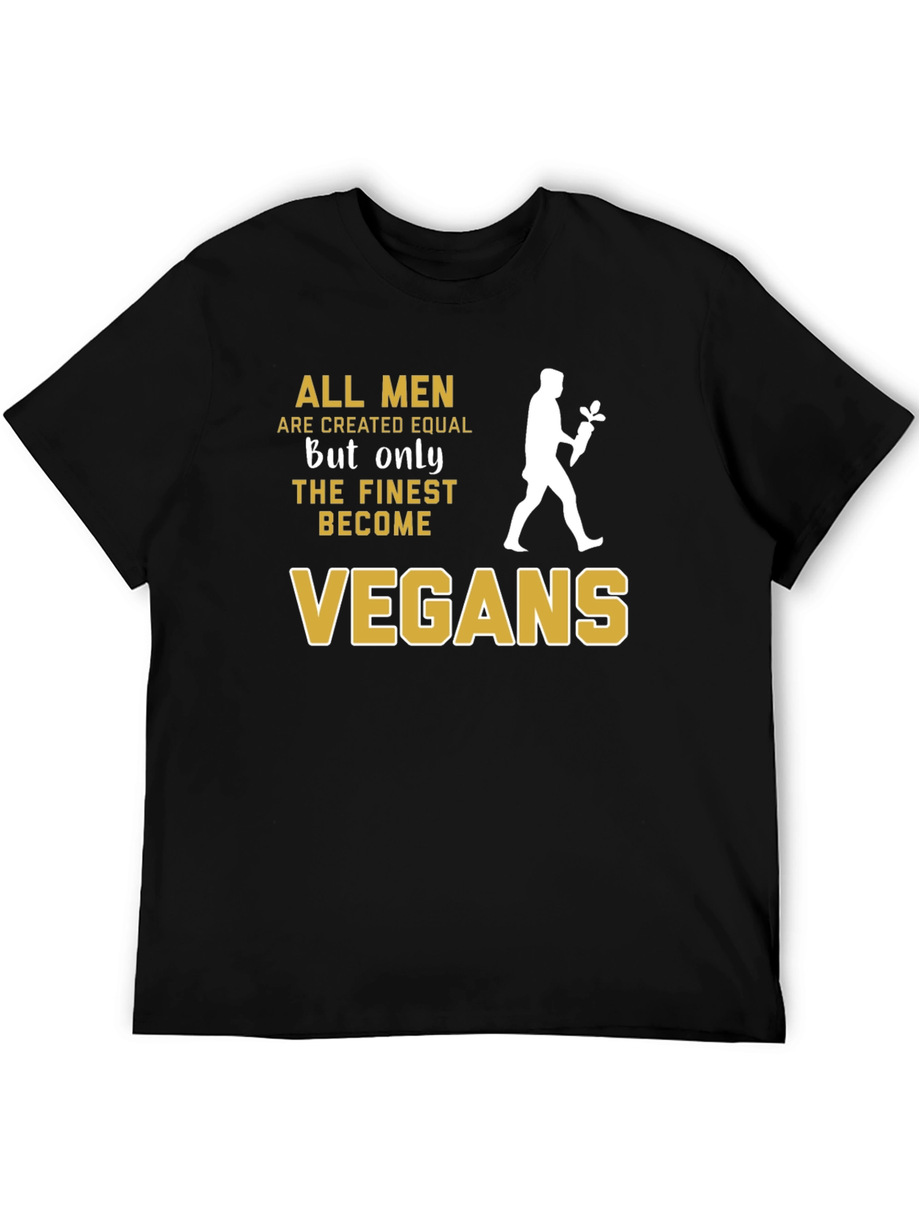Finest Vegans T-Shirt - All Men Created Equal Vegan Tee