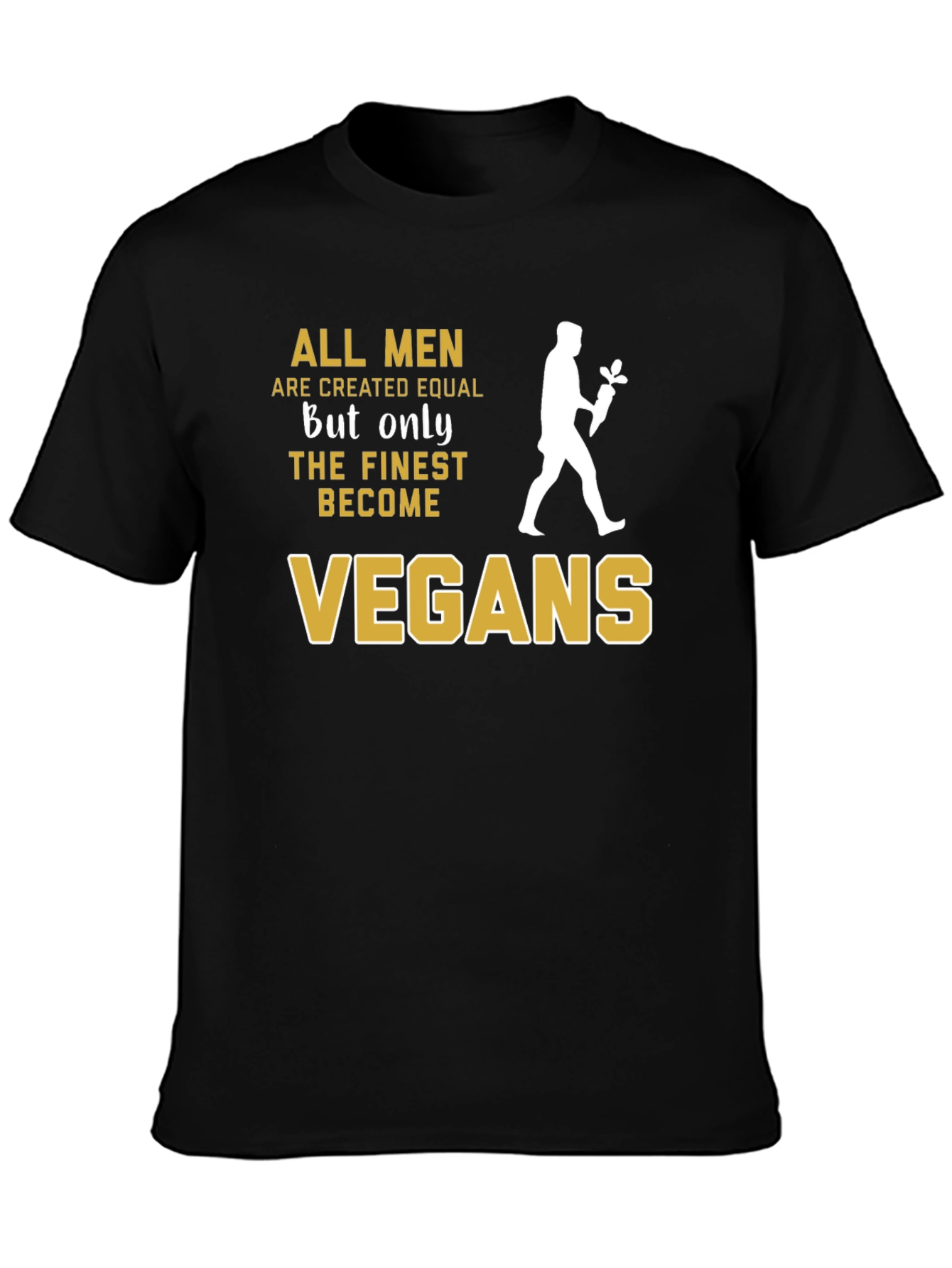 Finest Vegans T-Shirt - All Men Created Equal Vegan Tee