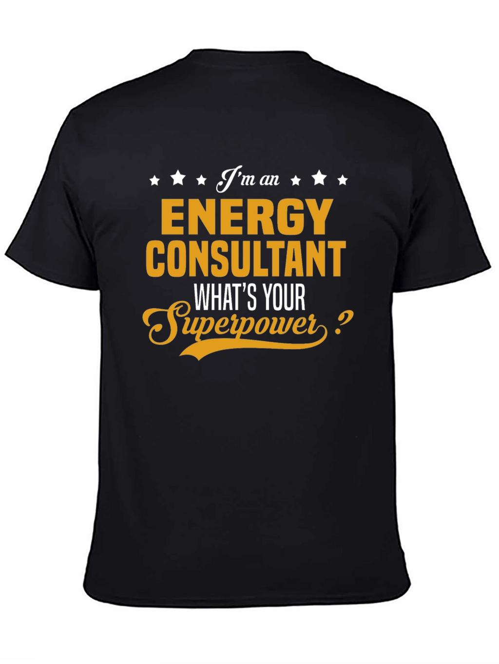 Energy Consultant Superpower T-Shirt