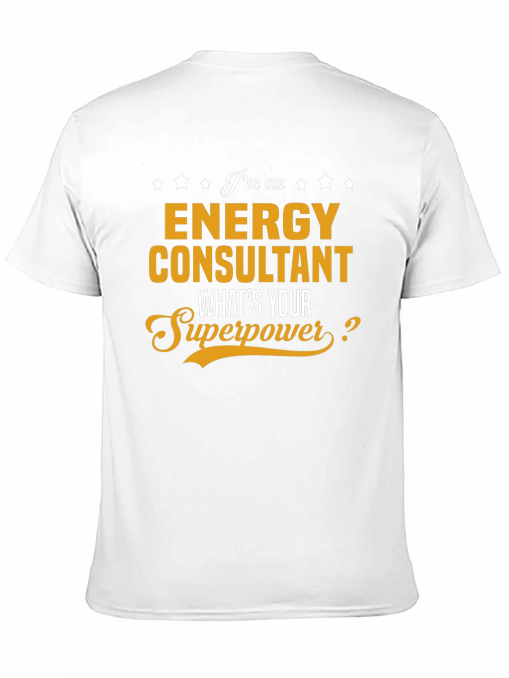 Energy Consultant Superpower T-Shirt