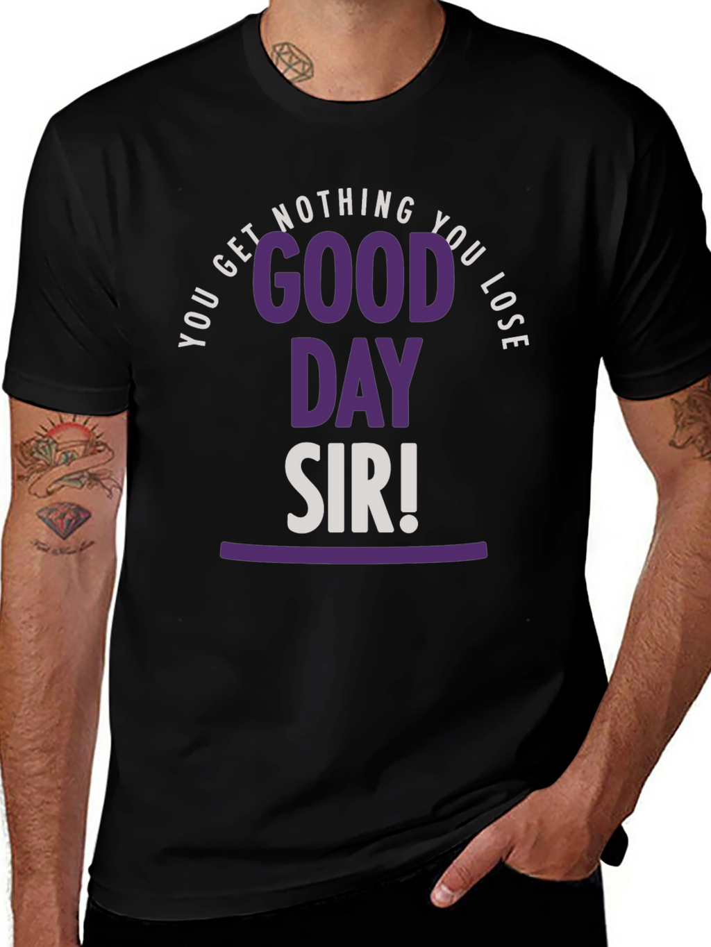 Good Day Sir T-Shirt