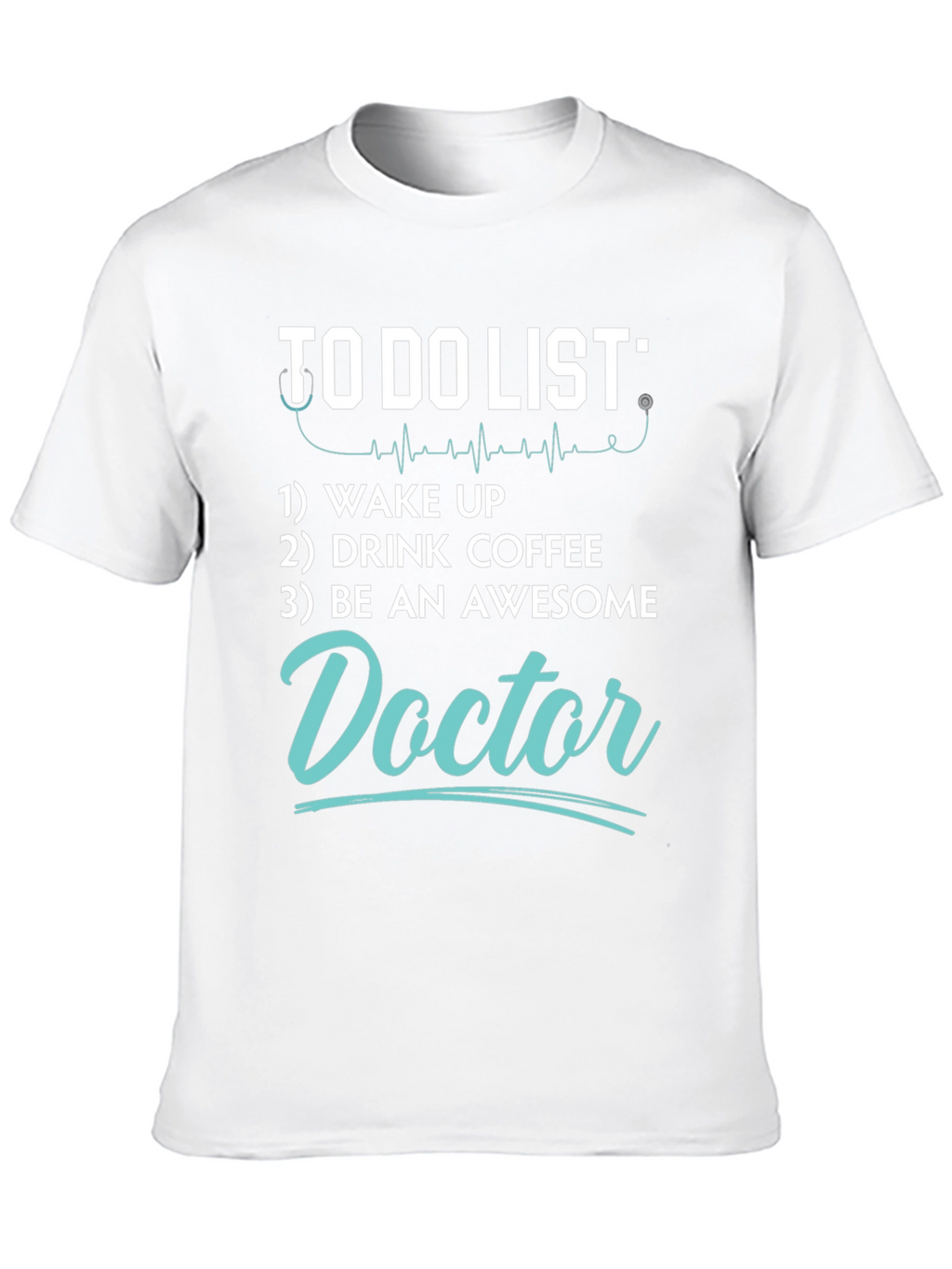 Doctor To-Do List Graphic Tee