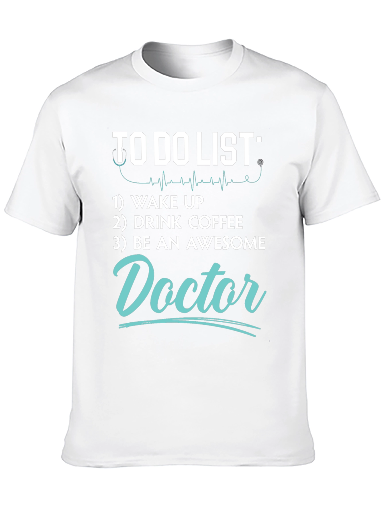 Doctor To-Do List Graphic Tee