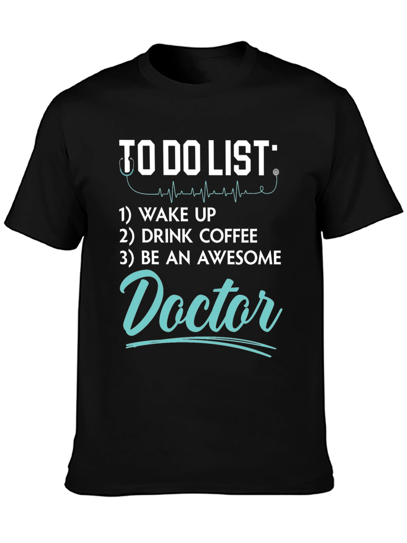 Doctor To-Do List Graphic Tee