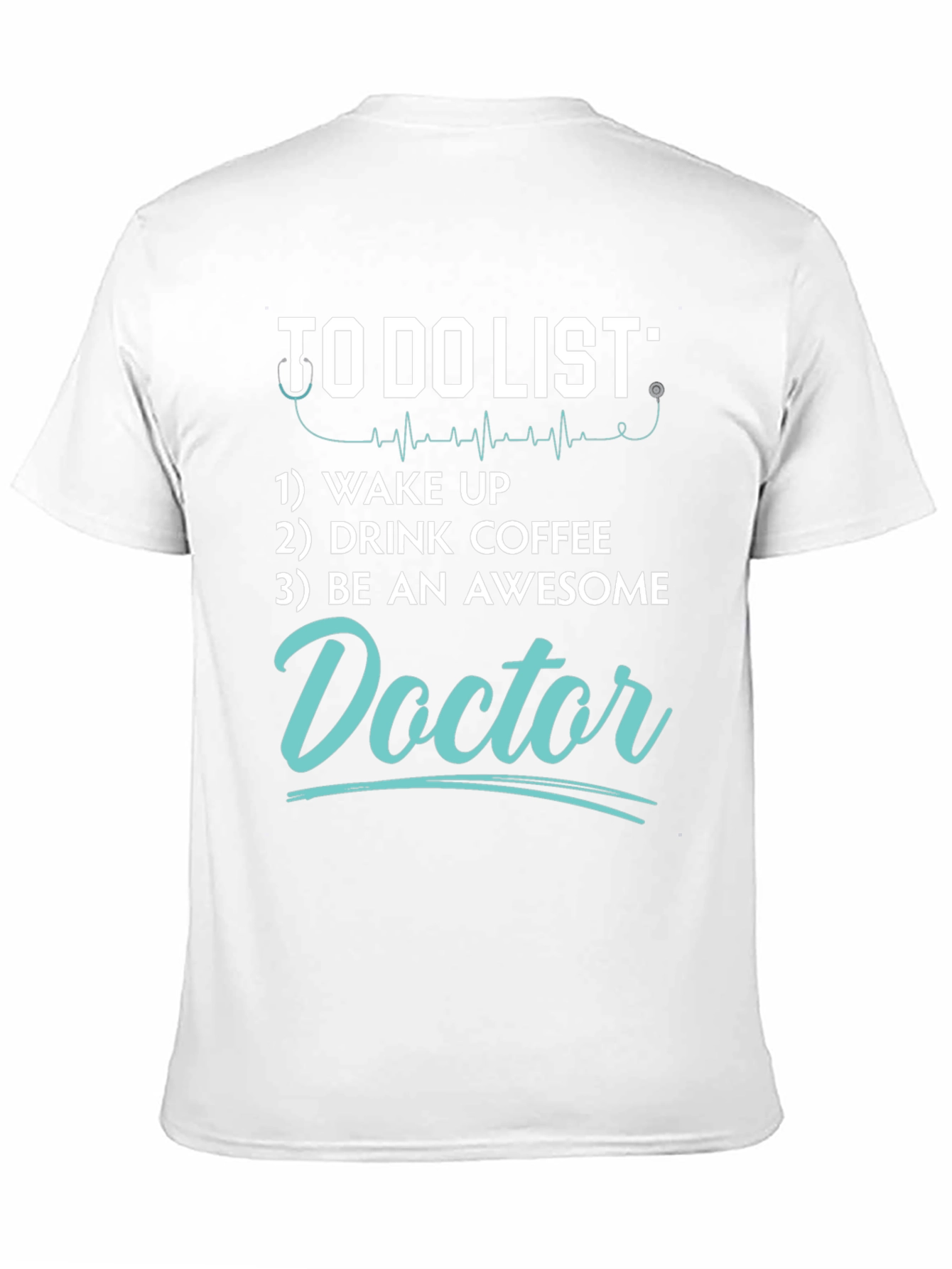 Doctor To-Do List Graphic Tee