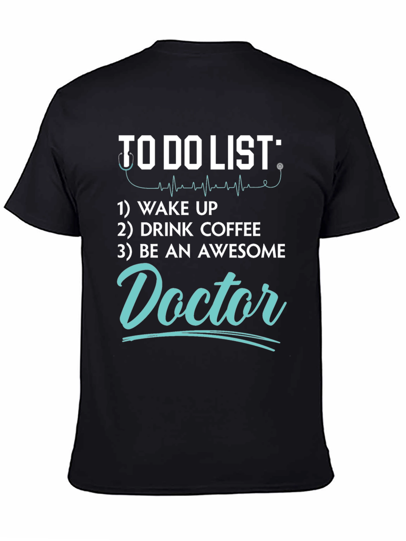Doctor To-Do List Graphic Tee