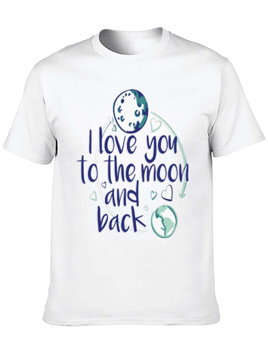 I Love You to the Moon and Back T-Shirt