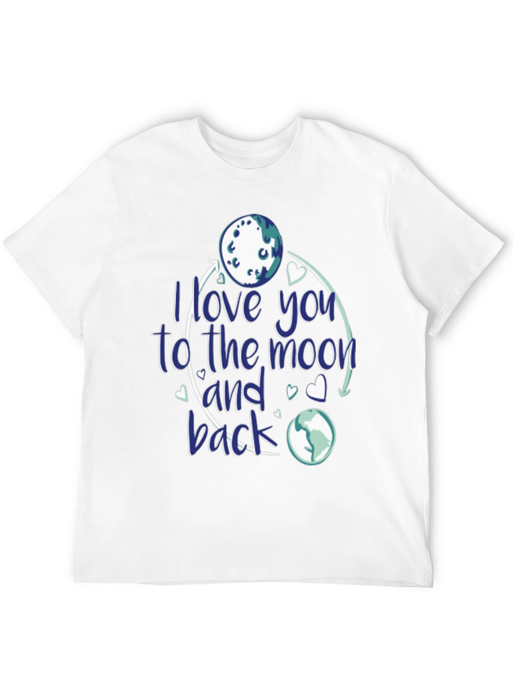 I Love You to the Moon and Back T-Shirt