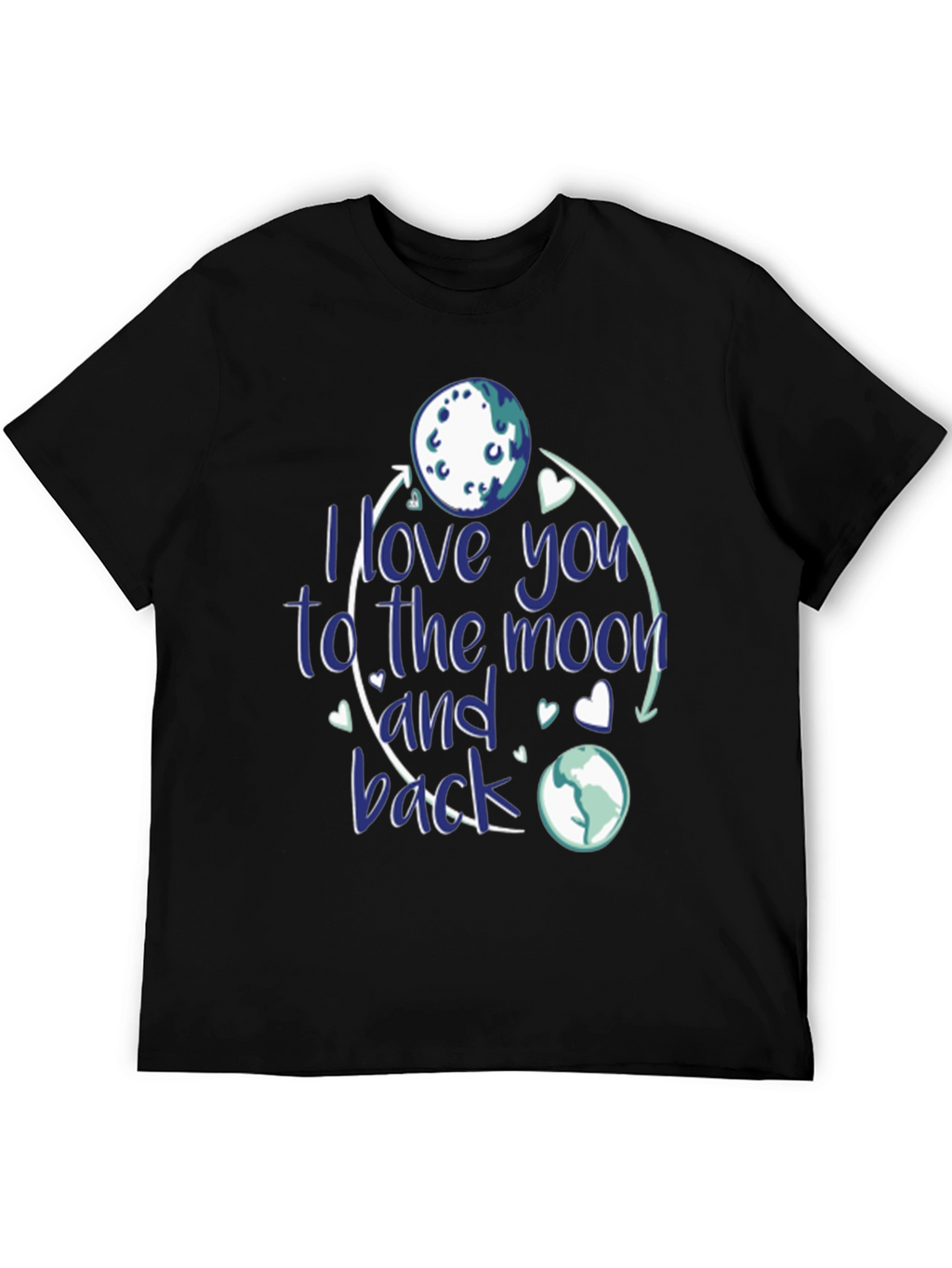I Love You to the Moon and Back T-Shirt