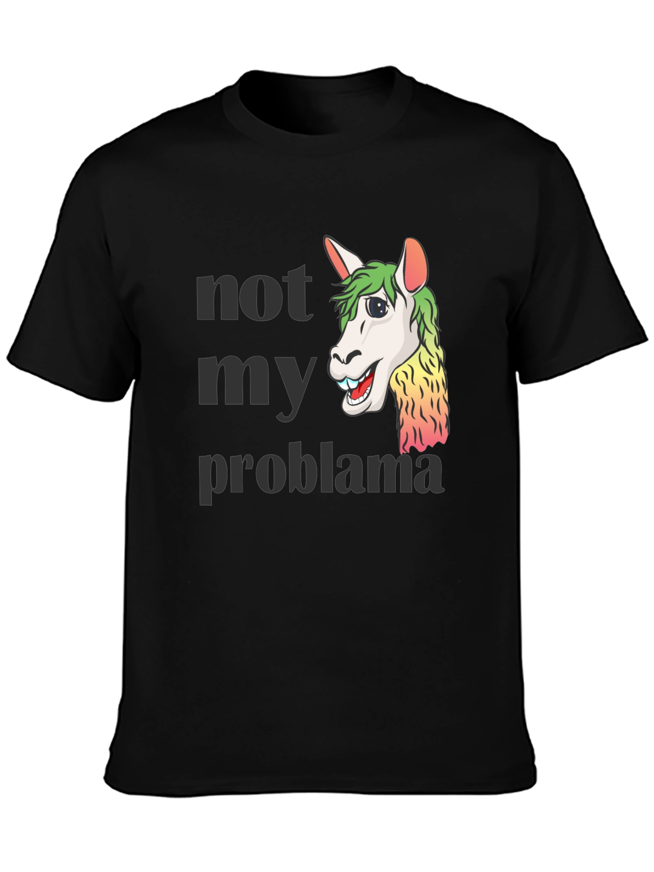 Not My Problama Graphic Tee - Funny Llama T-Shirt