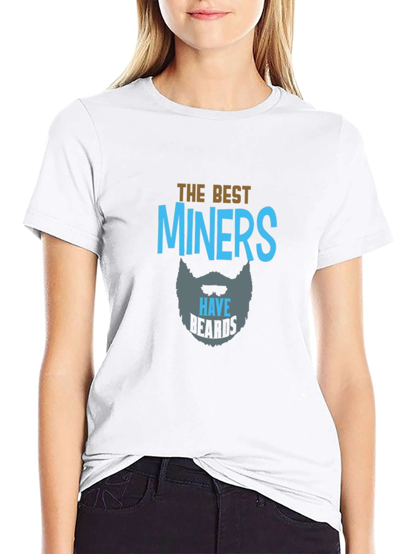 The Best Miners Have Beards Black T-Shirt
