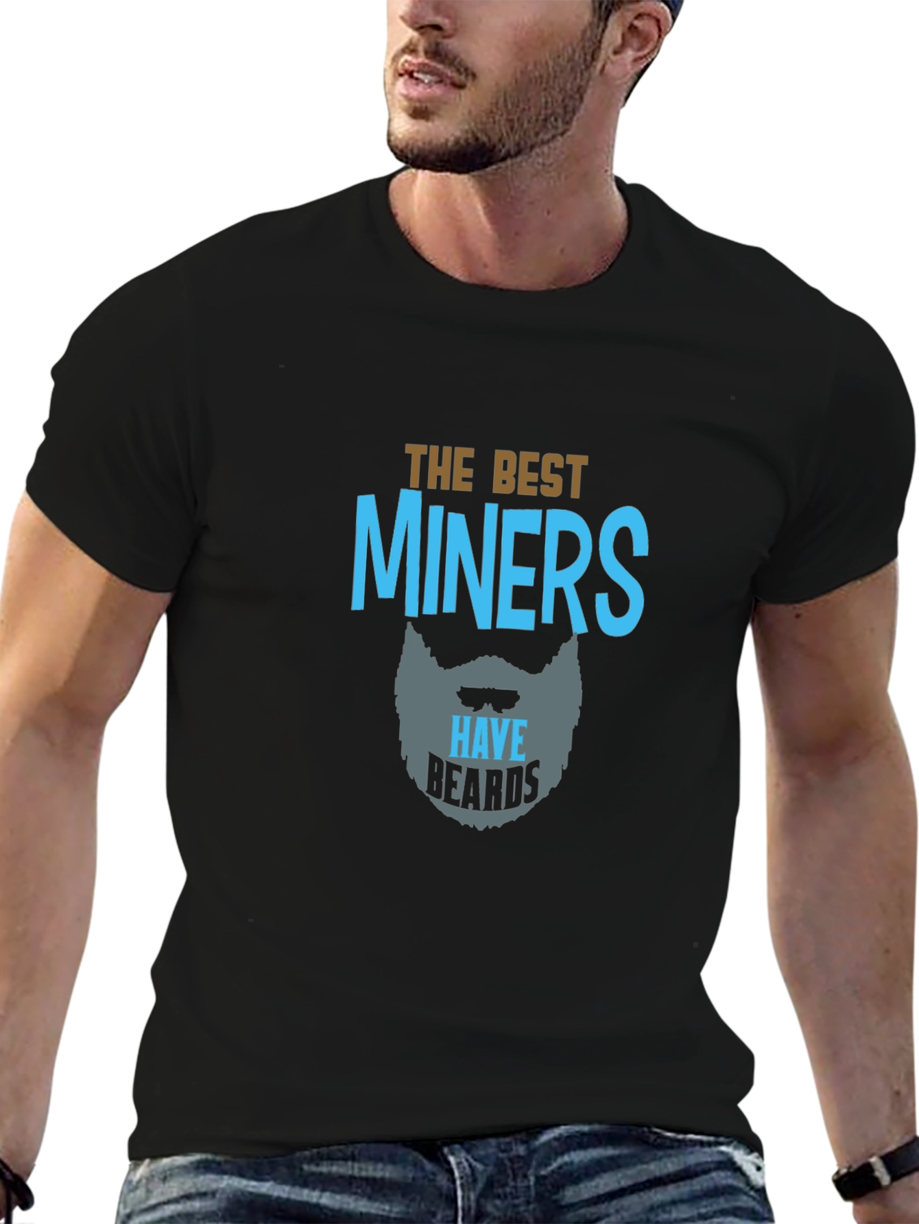 The Best Miners Have Beards Black T-Shirt
