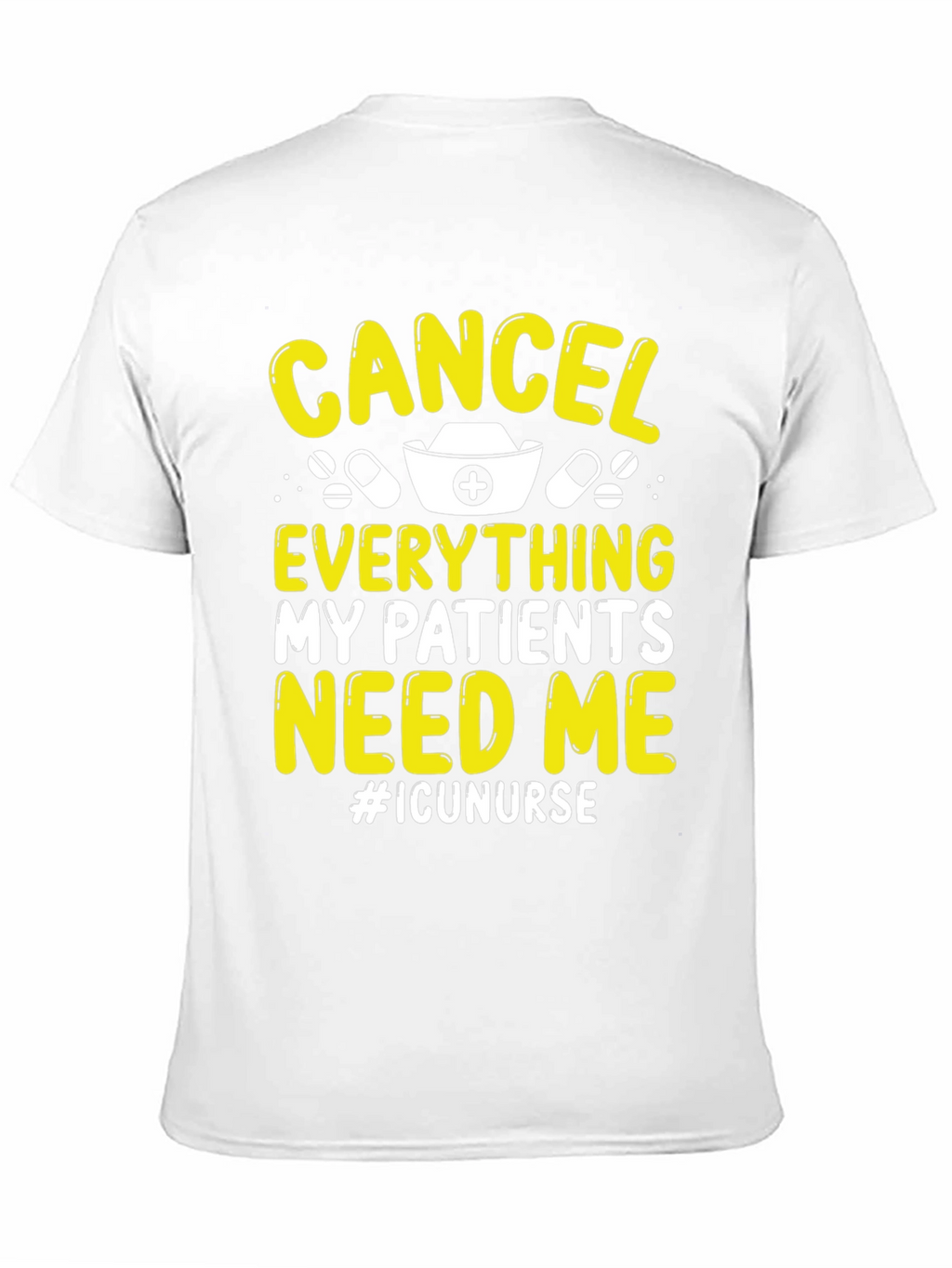 ICU Nurse T-Shirt - Cancel Everything!