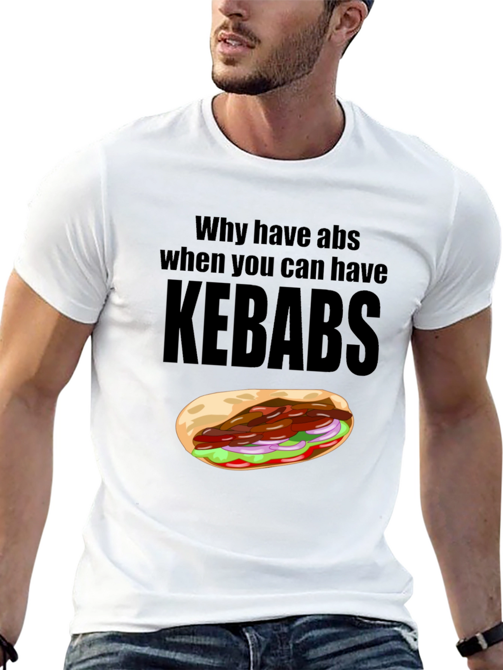 Funny Kebab Lover T-Shirt: Why Have Abs?