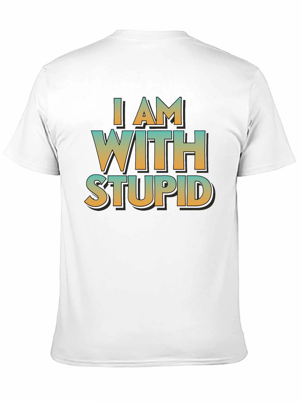 I Am With Stupid Black Crewneck T-Shirt