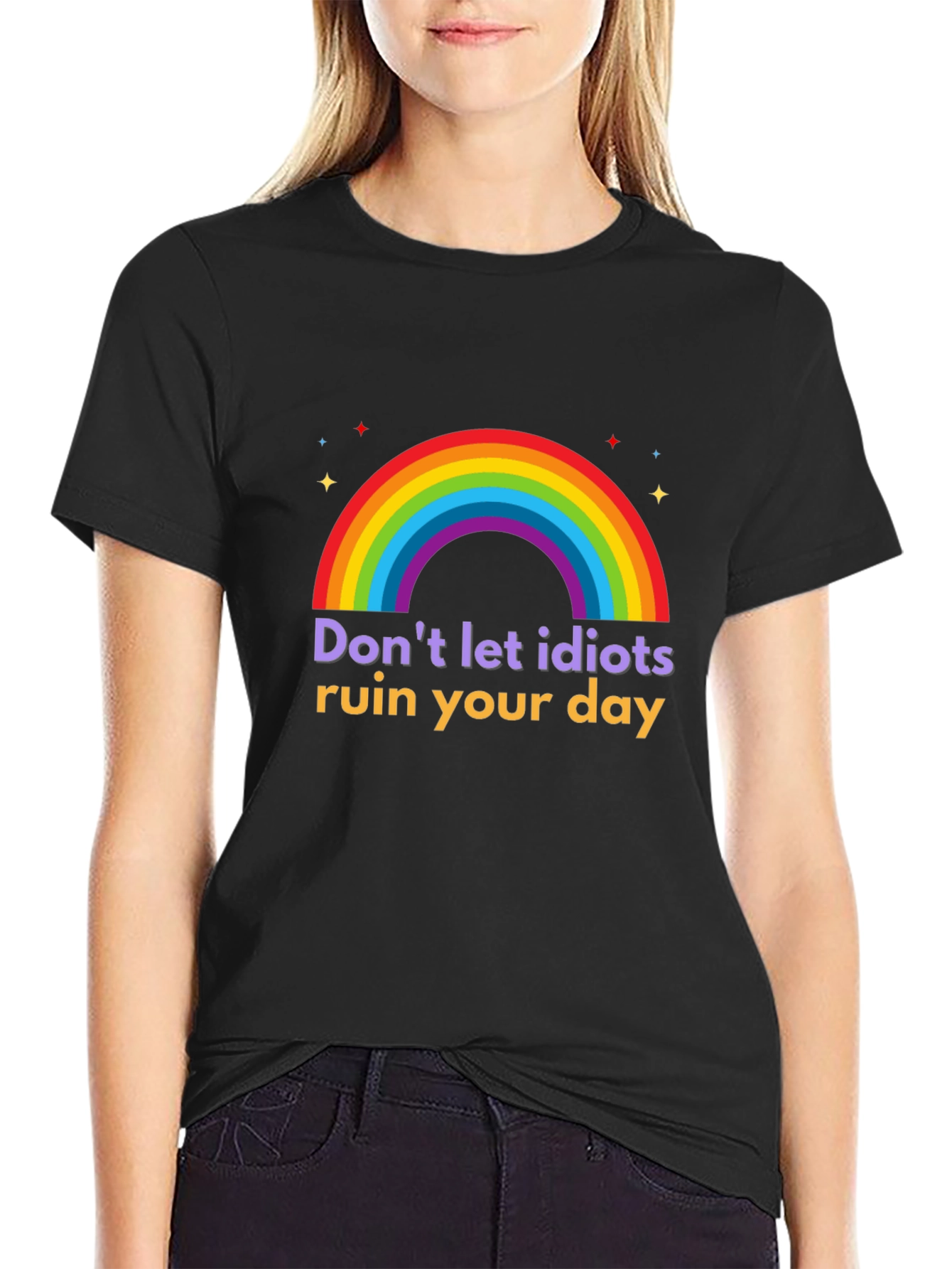 Rainbow Graphic Tee - Dont Let Idiots Ruin Your Day!