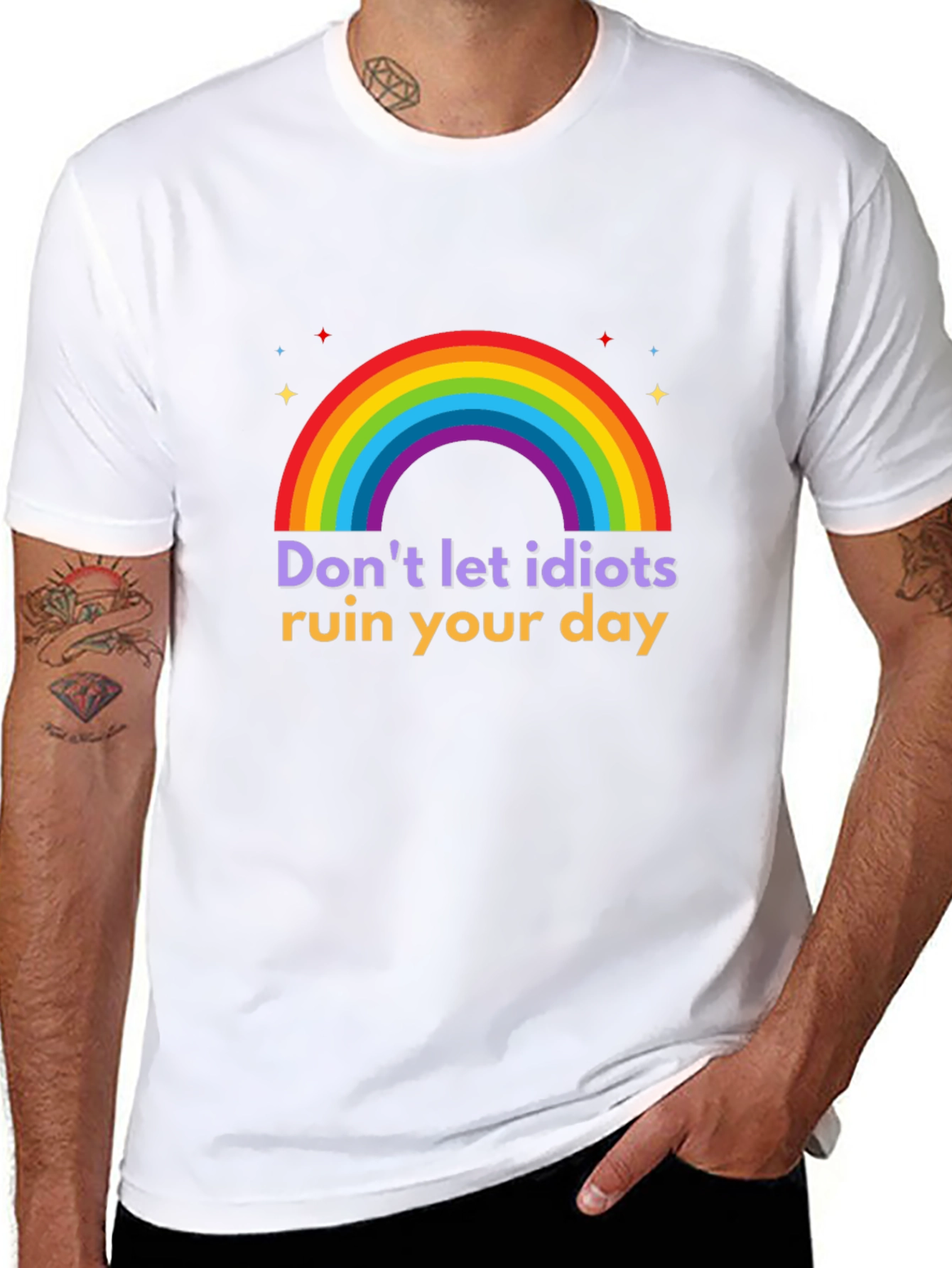 Rainbow Graphic Tee - Dont Let Idiots Ruin Your Day!