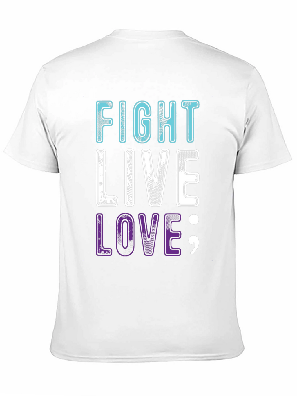 Fight Live Love T-Shirt - Inspirational Graphic Tee