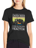 Drink Beer & Drive My Tractor T-Shirt