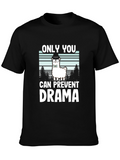 Only You Can Prevent Drama Alpaca T-Shirt