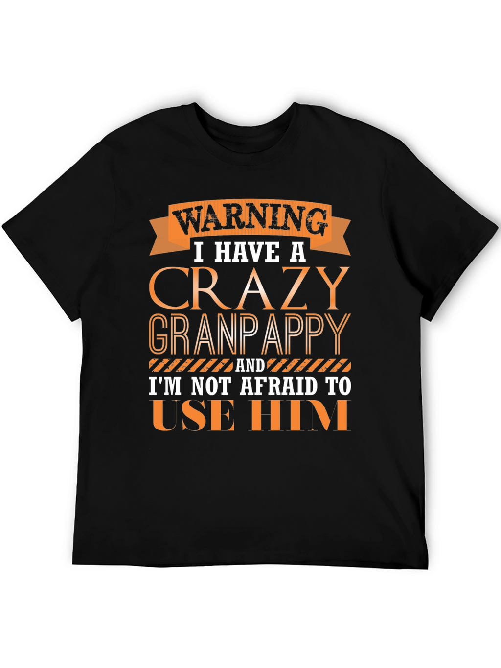 Crazy Granpappy T-Shirt