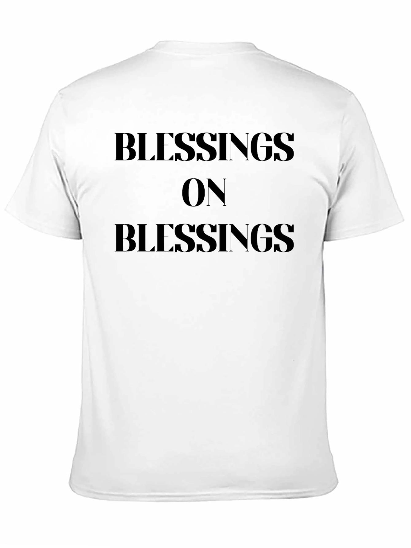 Blessings On Blessings Black T-Shirt