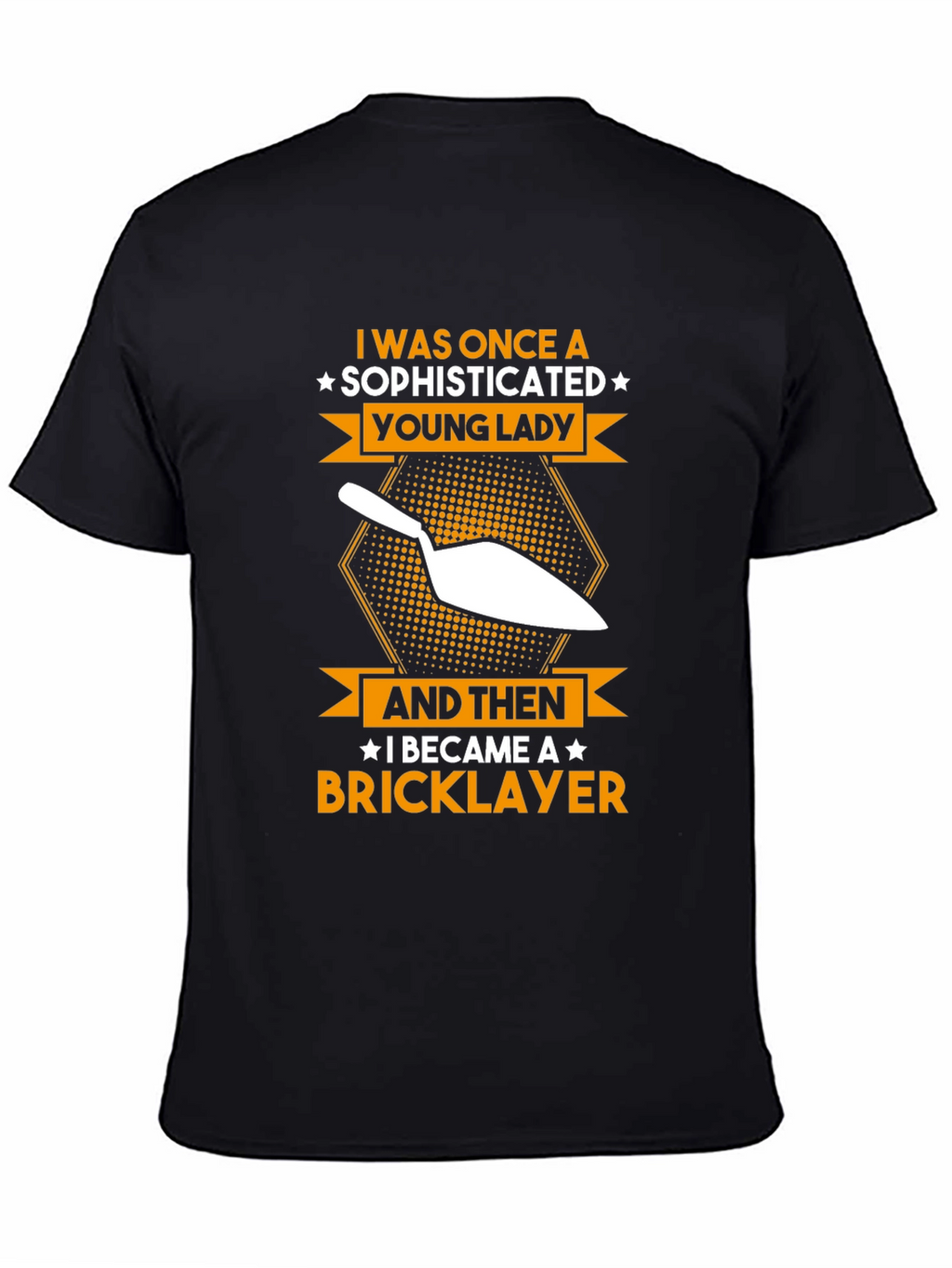 Sophisticated Bricklayer T-Shirt - Funny Construction Tee