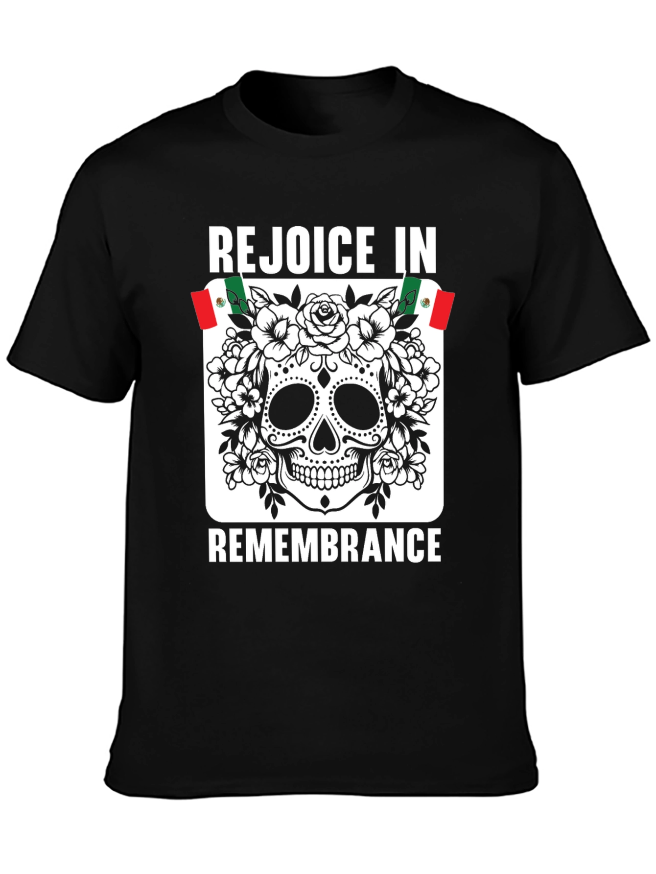 Rejoice in Remembrance Sugar Skull Graphic Tee