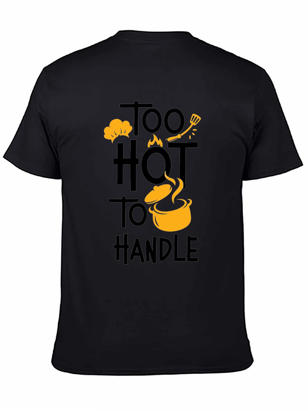 Too Hot to Handle Chef T-Shirt