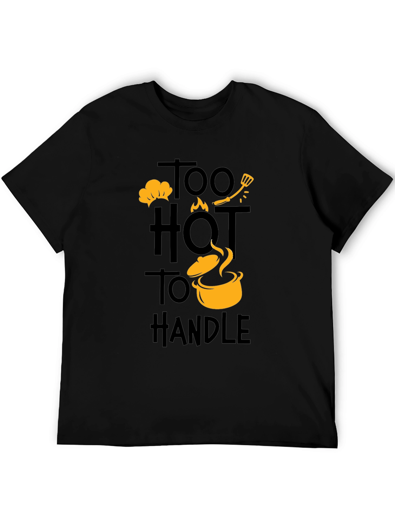 Too Hot to Handle Chef T-Shirt