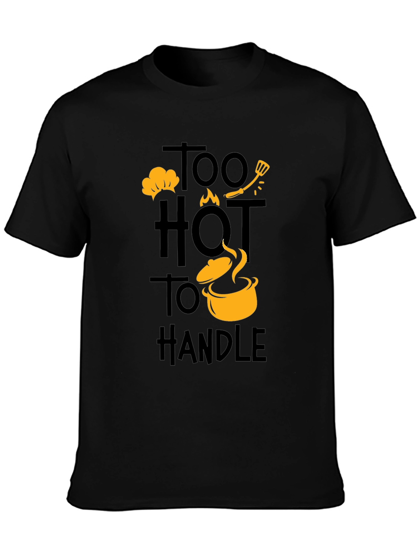Too Hot to Handle Chef T-Shirt