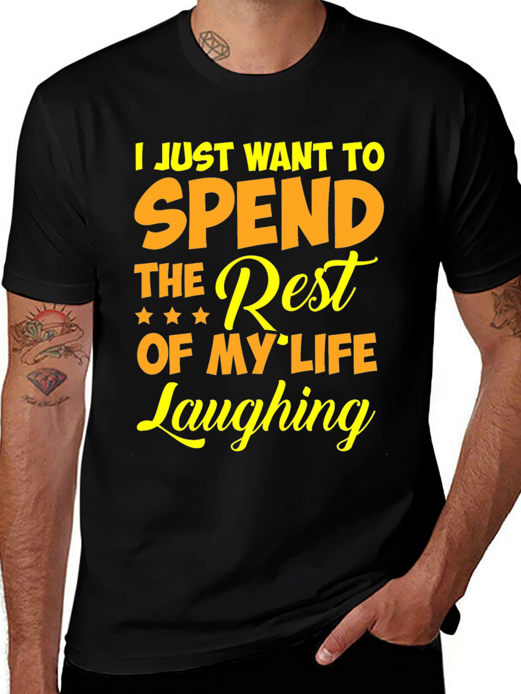 Laughing T-Shirt - Spend The Rest Of My Life