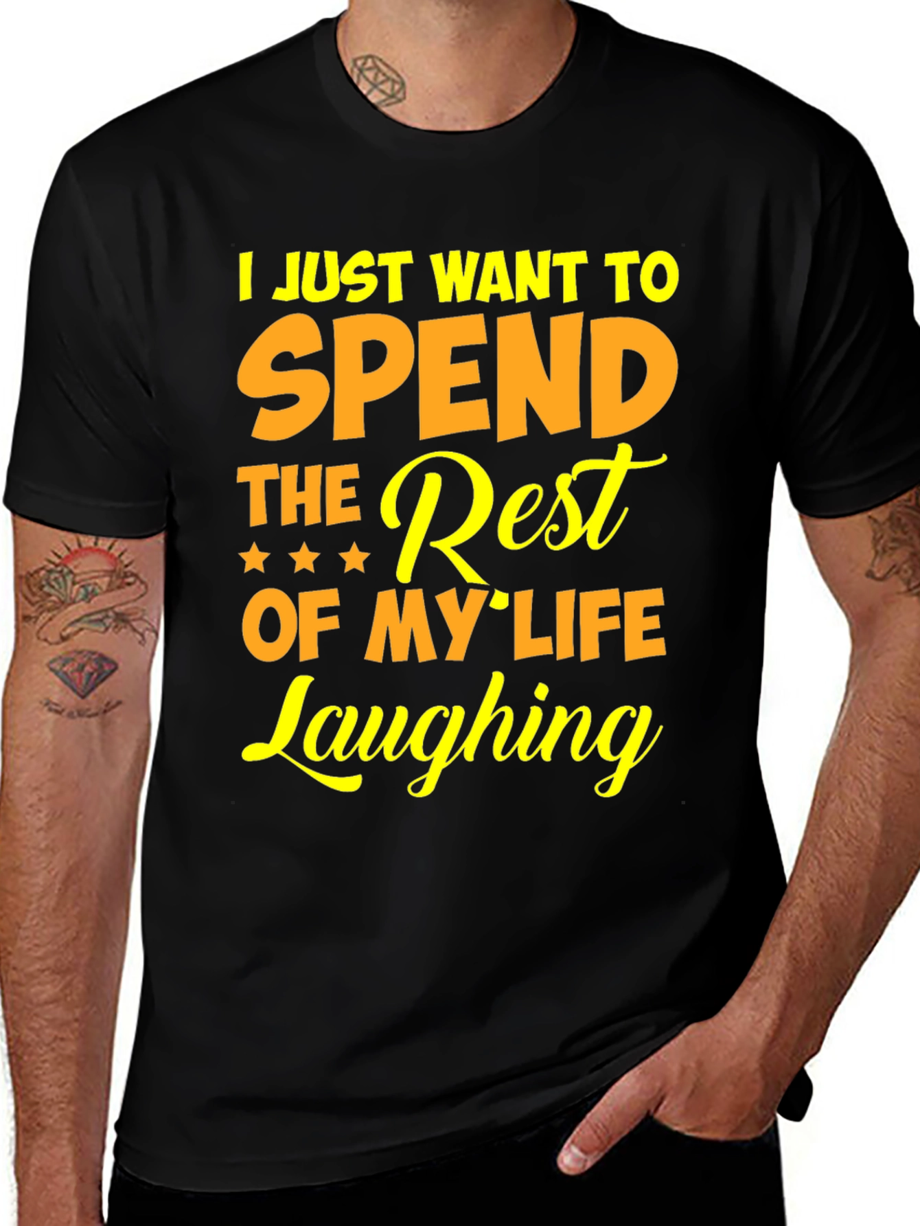Laughing T-Shirt - Spend The Rest Of My Life