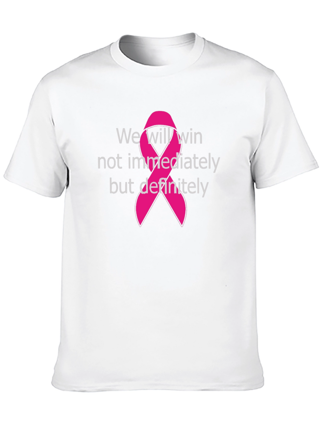 Breast Cancer Awareness Tee: We Will Win