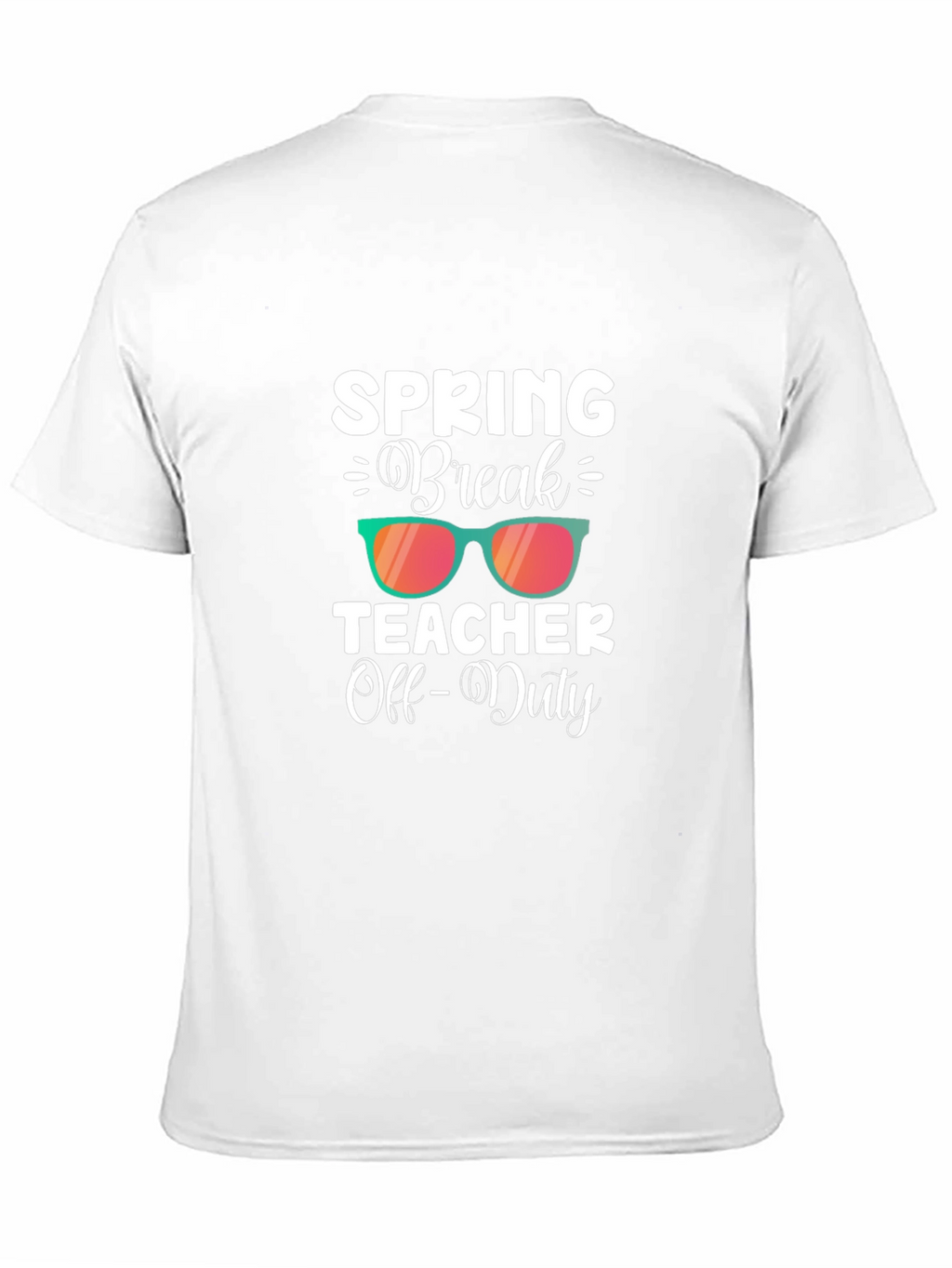 Spring Break Teacher Off-Duty Graphic Tee