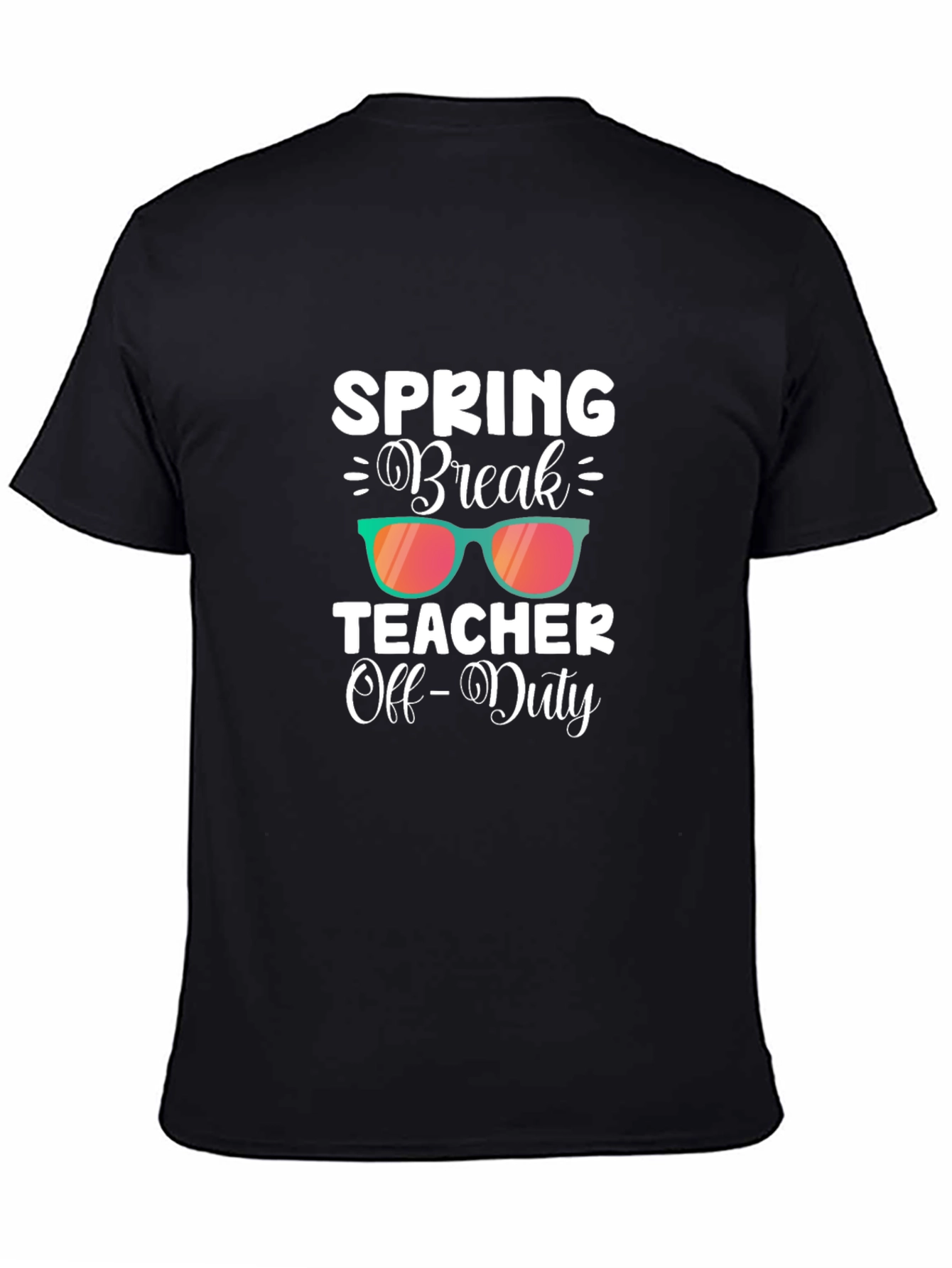 Spring Break Teacher Off-Duty Graphic Tee