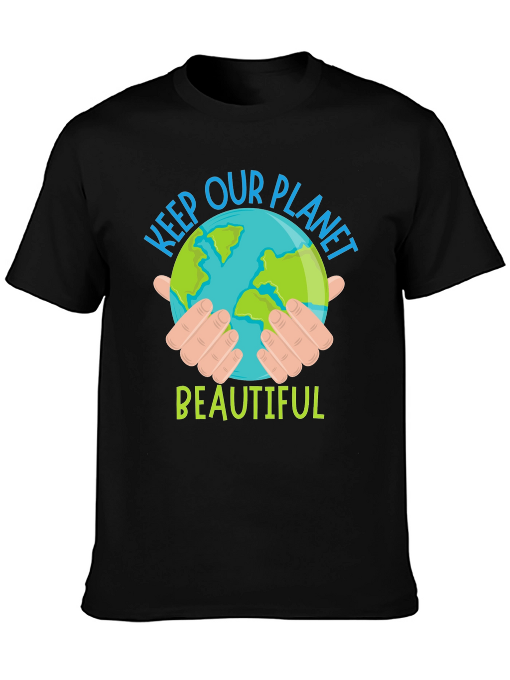 Keep Our Planet Beautiful Graphic T-Shirt