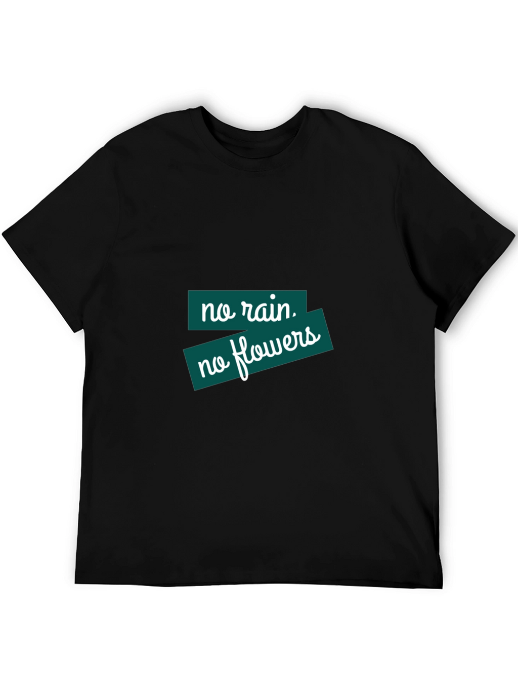 No Rain No Flowers Graphic Tee