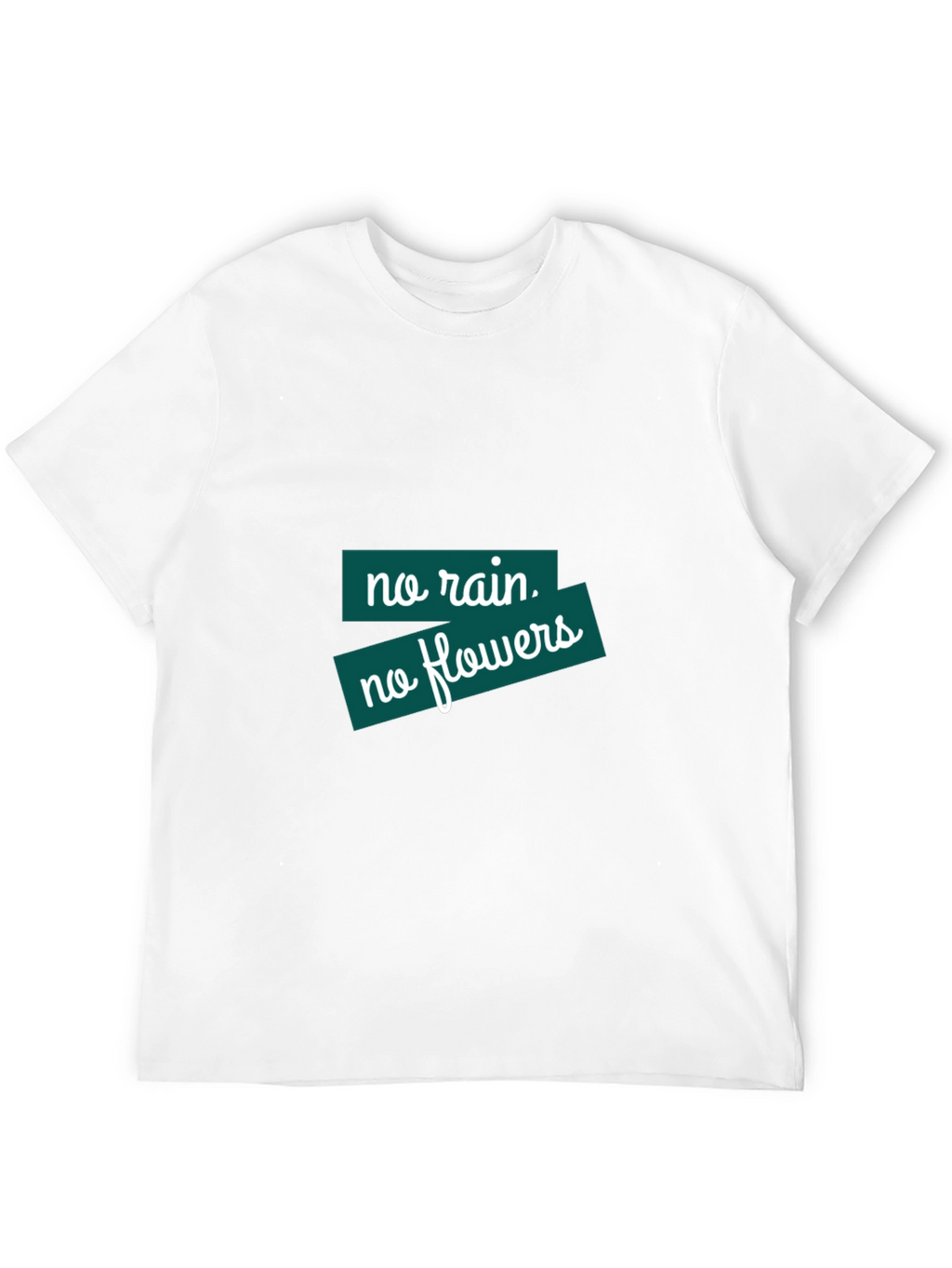 No Rain No Flowers Graphic Tee