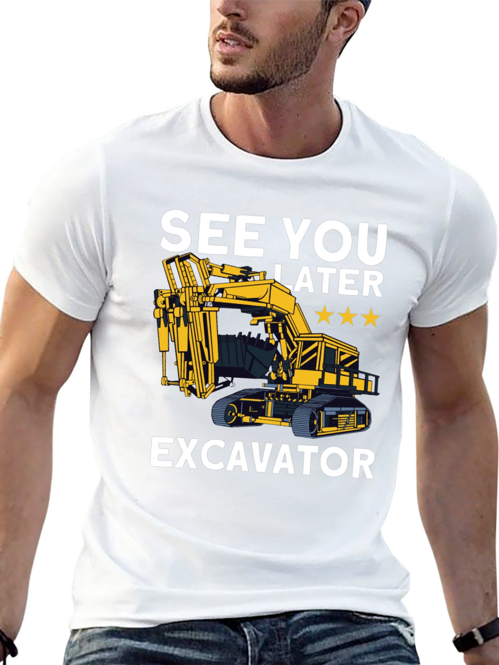 See You Later Excavator T-Shirt