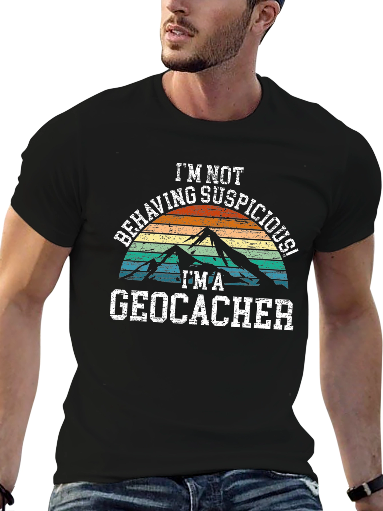 Geocacher T-Shirt - Im Not Behaving Suspiciously