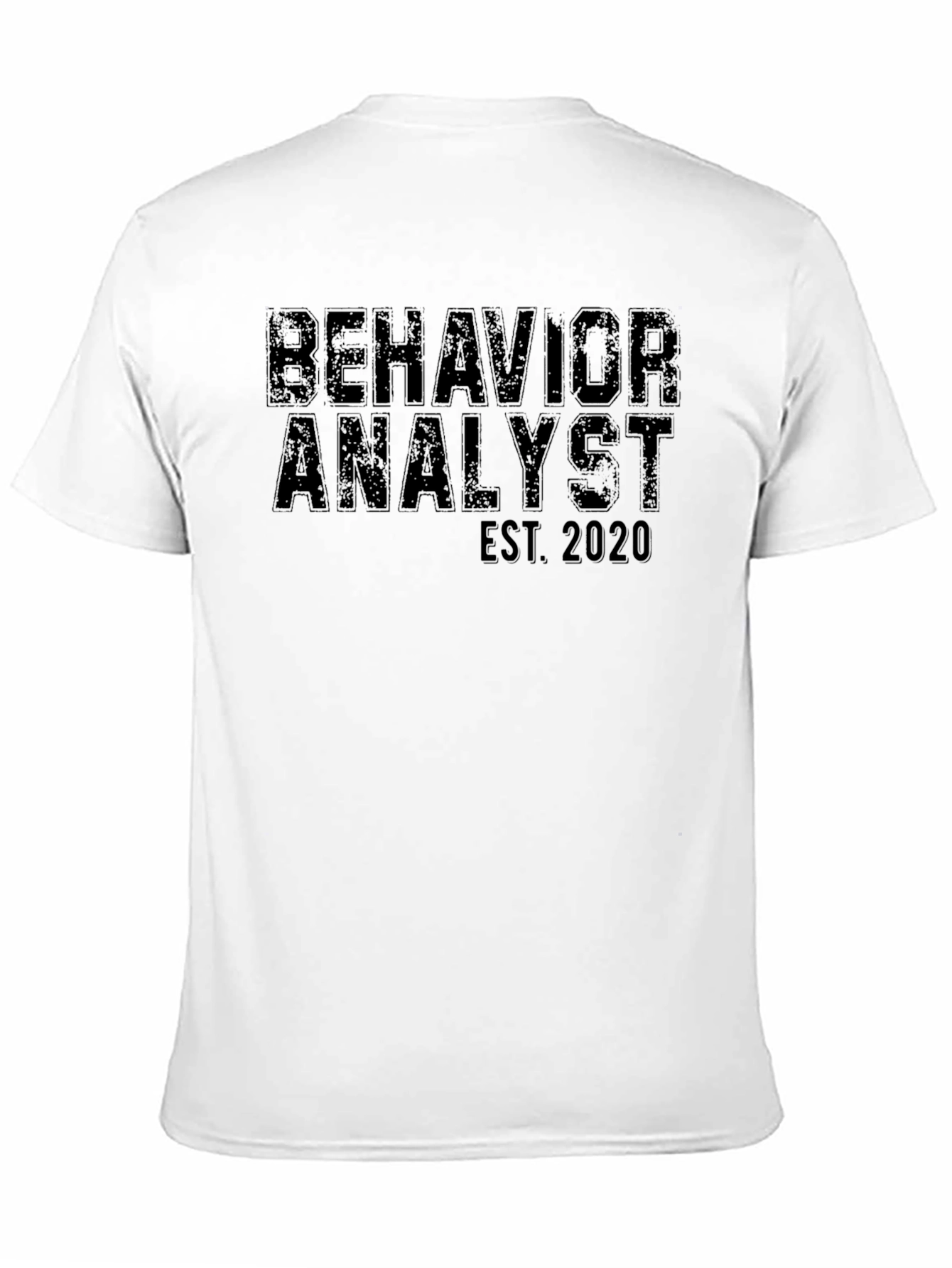 Behavior Analyst Est. 2020 Black T-Shirt