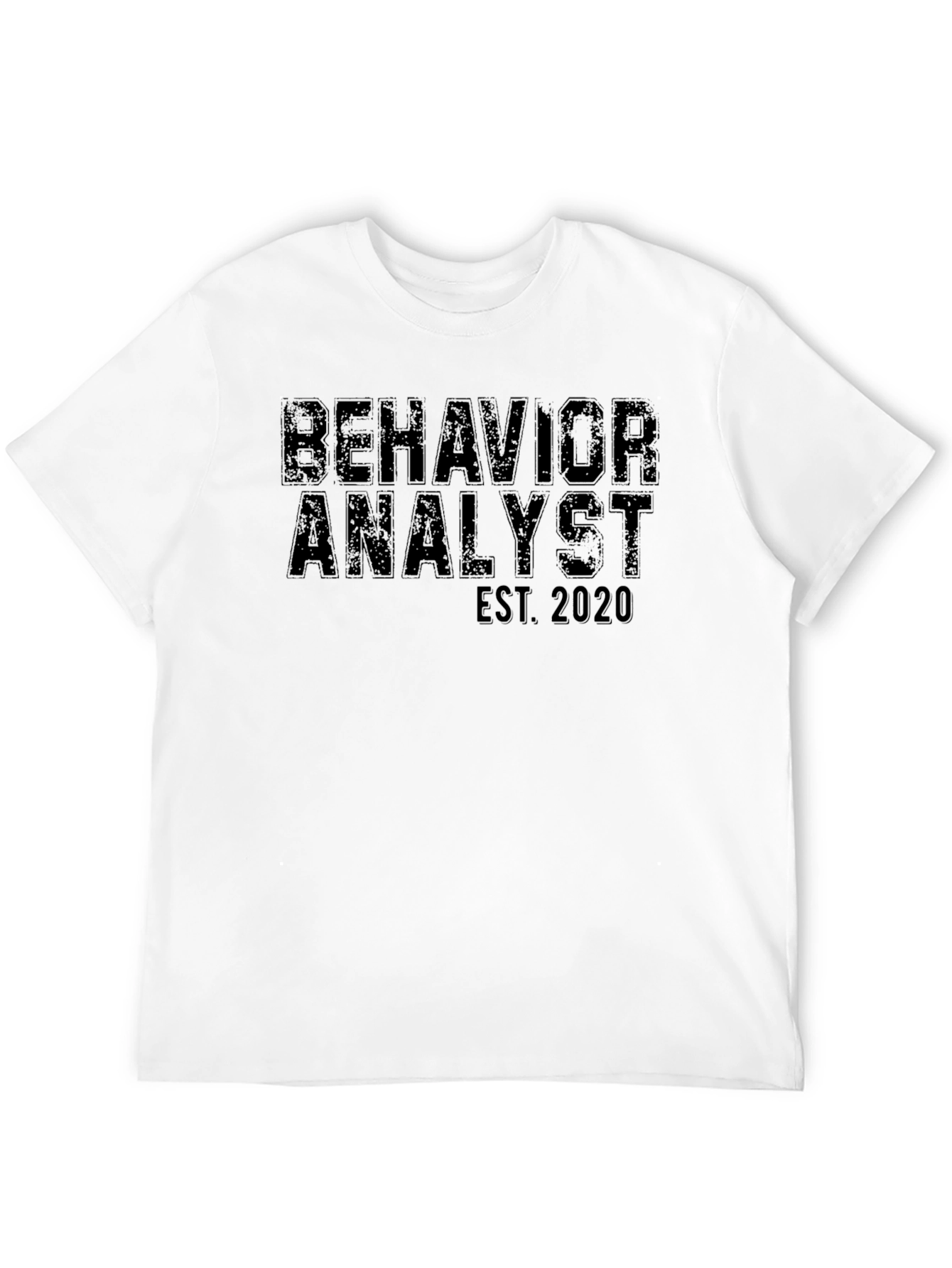 Behavior Analyst Est. 2020 Black T-Shirt