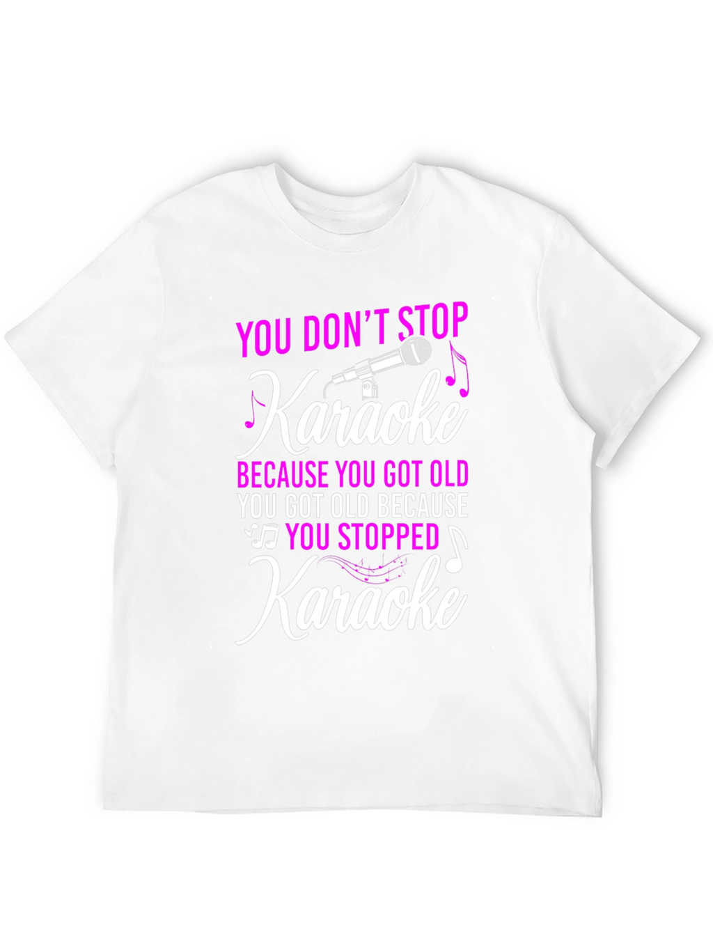 Karaoke Lover T-Shirt: Dont Stop Karaoke!
